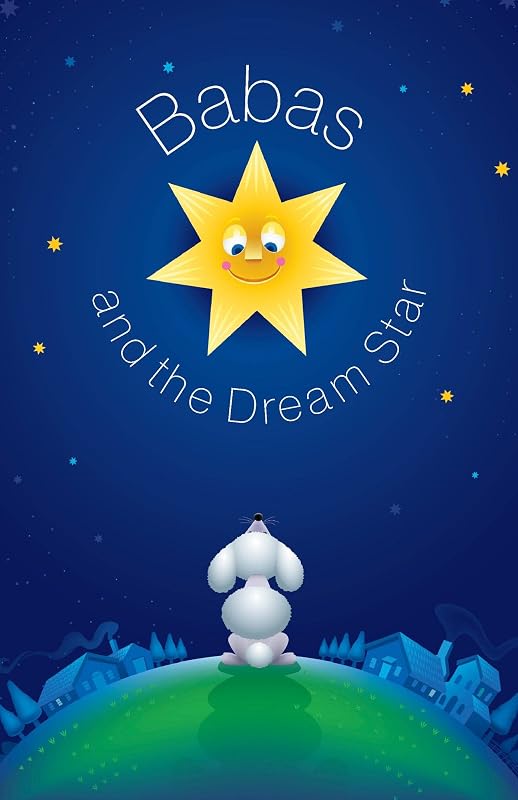 Babas and the Dream Star by Alessandro Poljak