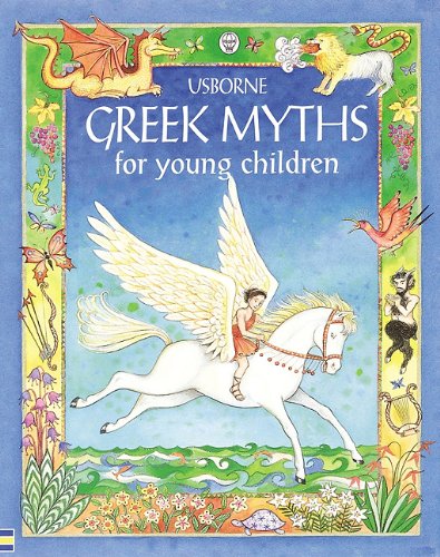 Greek Myths for Young Children by Heather Amery