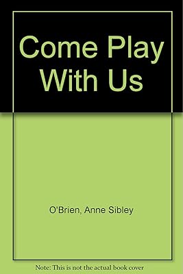 Come Play With Us