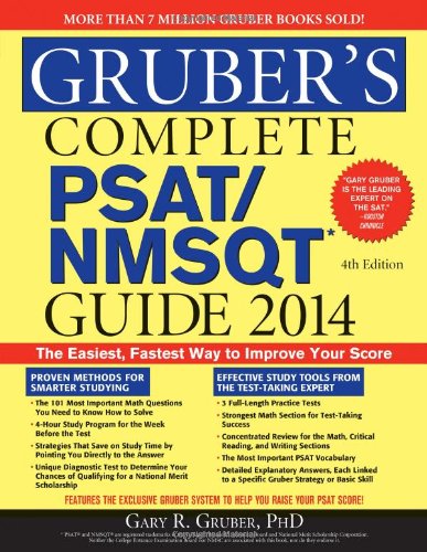 Gruber's Complete PSAT/NMSQT Guide 2014, 4E by Gary Gruber