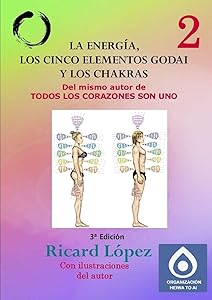 La energía, los cinco elementos Godai y los chakras (Spanish Edition) by Ricard López