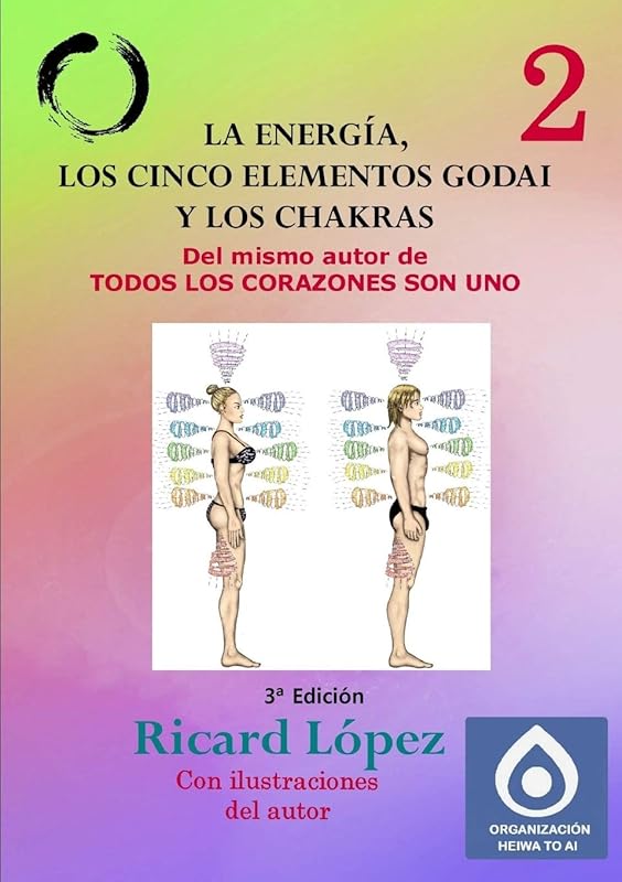 La energía, los cinco elementos Godai y los chakras (Spanish Edition) by Ricard López