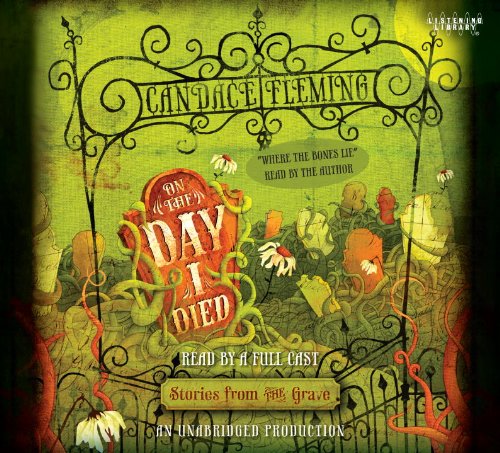 On the Day I Died by Candace Fleming