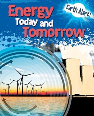 Energy today and tomorrow