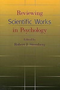 Reviewing Scientific Works in Psychology by Dr Robert J Sternberg PhD PhD