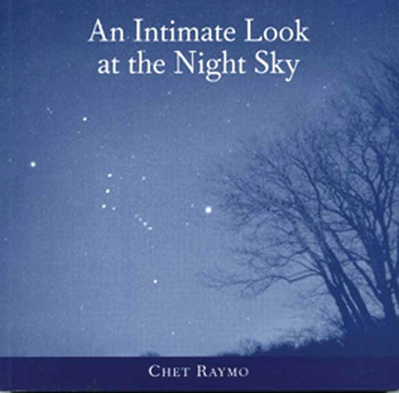 An Intimate Look at the Night Sky by Chet Raymo