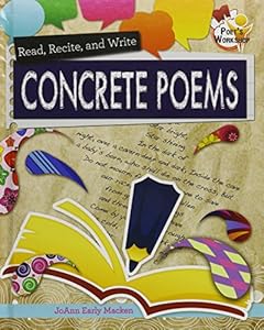 Read, Recite, and Write Concrete Poems