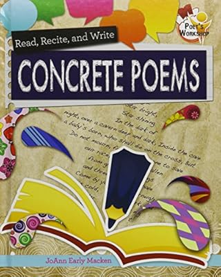 Read, Recite, and Write Concrete Poems