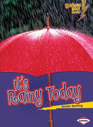 It's Rainy Today by Kristin Sterling