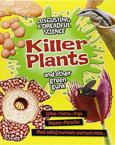 Killer Plants and Other Green Gunk by Anna Claybourne