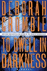 To Dwell in Darkness: A Novel