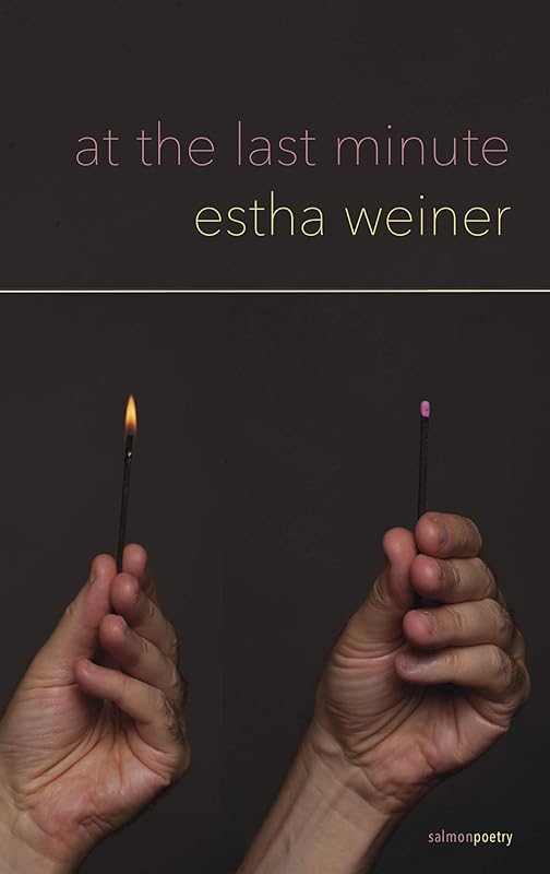 at the last minute by Estha Weiner