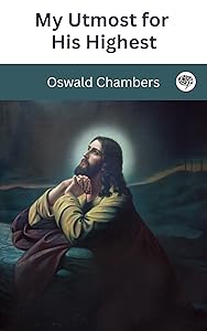 My Utmost for His Highest: Classic Language by Bargain Books Staff