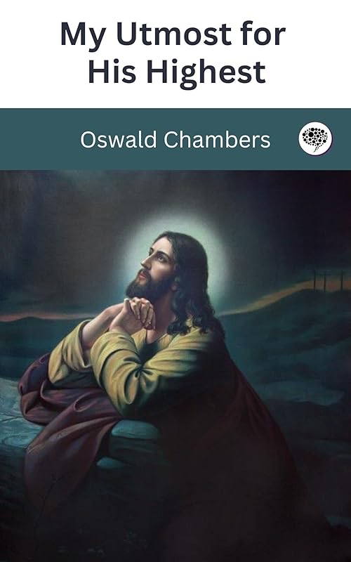 My Utmost for His Highest: Classic Language by Bargain Books Staff