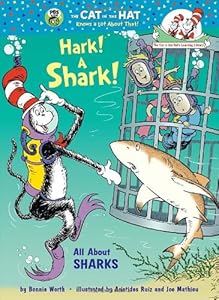 Hark! A Shark!: All About Sharks