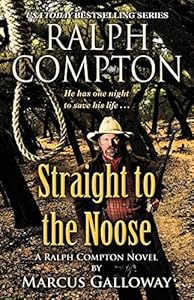 Ralph Compton Straight to the Noose