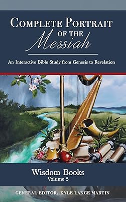 Wisdom Books: Volume 5 (The Complete Portrait of the Messiah)