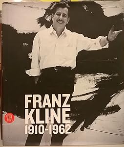 Franz Kline (1910-1962) by Carolyn Christov-Bakargiev