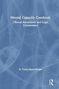 Mental Capacity Casebook by Tracey Ryan-Morgan
