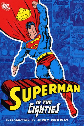 Superman in the Eighties by Roger Stern