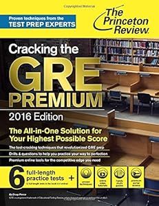 Cracking the GRE Premium Edition with 6 Practice Tests, 2016