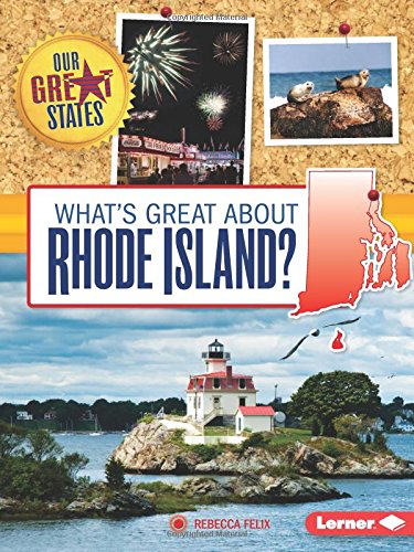 What's Great About Rhode Island? by Rebecca Felix
