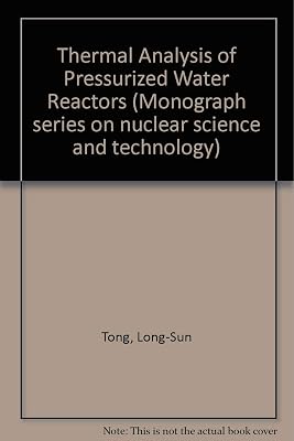 Thermal Analysis of Pressurized Water Reactors