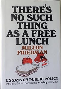 There's No Such Thing As a Free Lunch