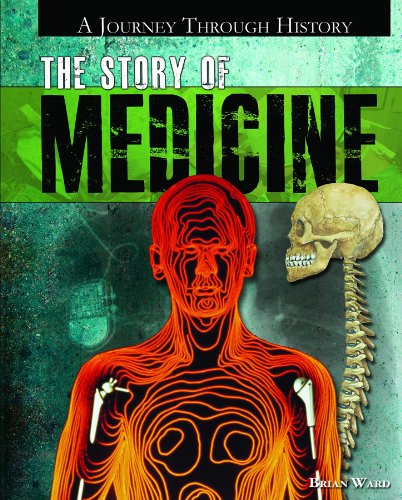 The Story of Medicine by Brian Ward
