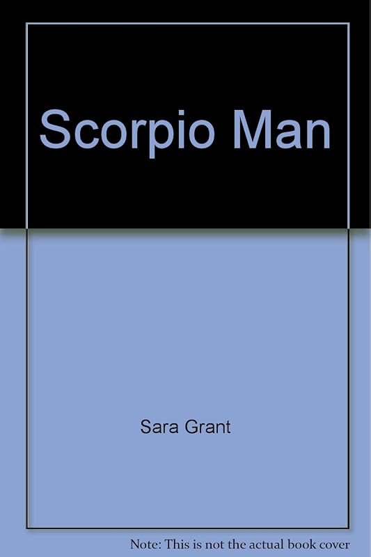 Scorpio Man by Sara Grant