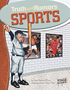 Sports: Truth and Rumors