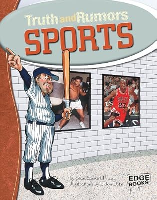 Sports: Truth and Rumors