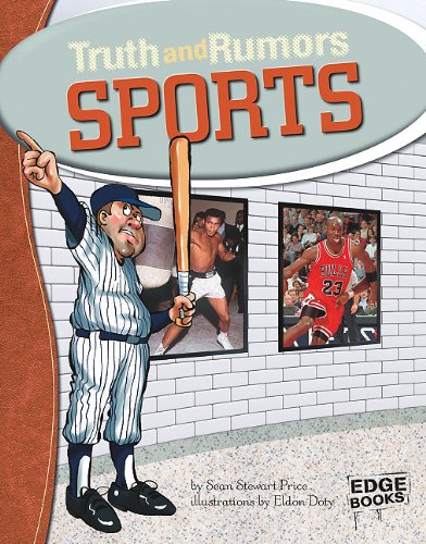 Sports: Truth and Rumors by Sean Price
