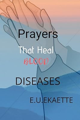prayers that heal blood diseases