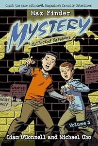 Max Finder Mystery Collected Casebook Volume 3