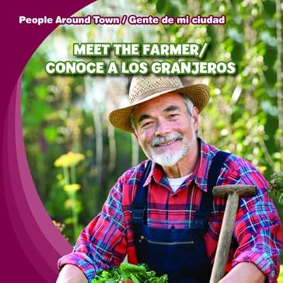 Meet the Farmer/Conoce a Los Granjeros
