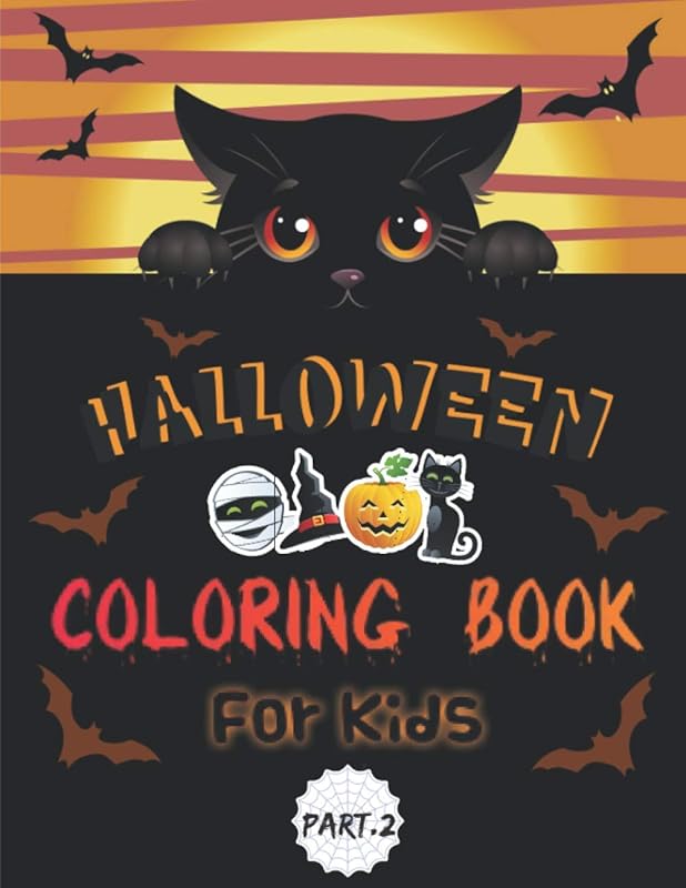 Halloween Coloring Book For Kids - Part 2: 80 Halloween Coloring Pages for Toddlers and Kids. Children Coloring Activity Book for Kids: Boys, Girls ... Matt Finish Cover. 8.5”x11” Format. by KR KidsColors Publishing