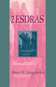 2 Esdras (Guides to the Apocrypha and Pseudepigrapha) by Bruce Longenecker