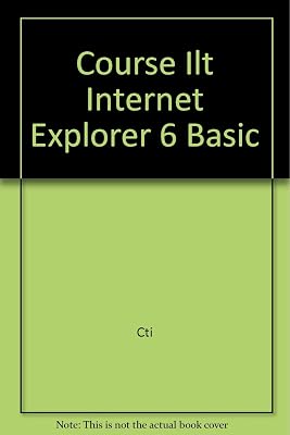Course ILT: Internet Explorer 6: Basic