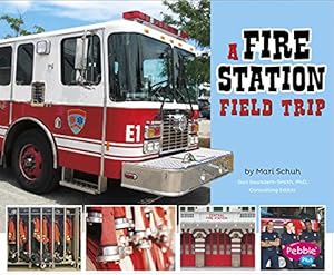 A Fire Station Field Trip