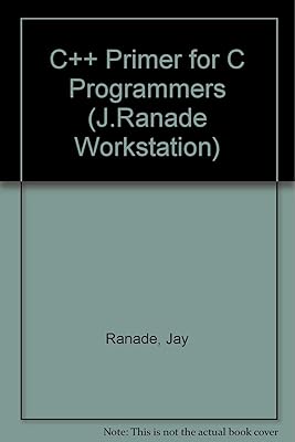 C++ Primer for C Programmers (J. Ranade Workstation Series)