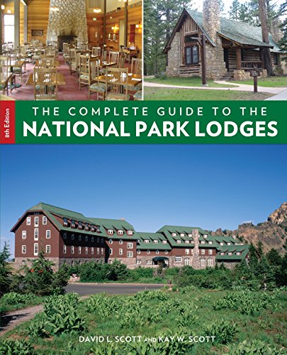 Complete Guide to the National Park Lodges by David Scott