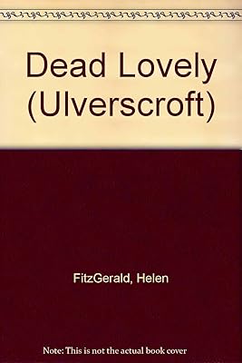 Dead Lovely (Ulverscroft)