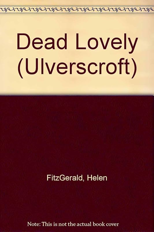 Dead Lovely (Ulverscroft) by Helen FitzGerald
