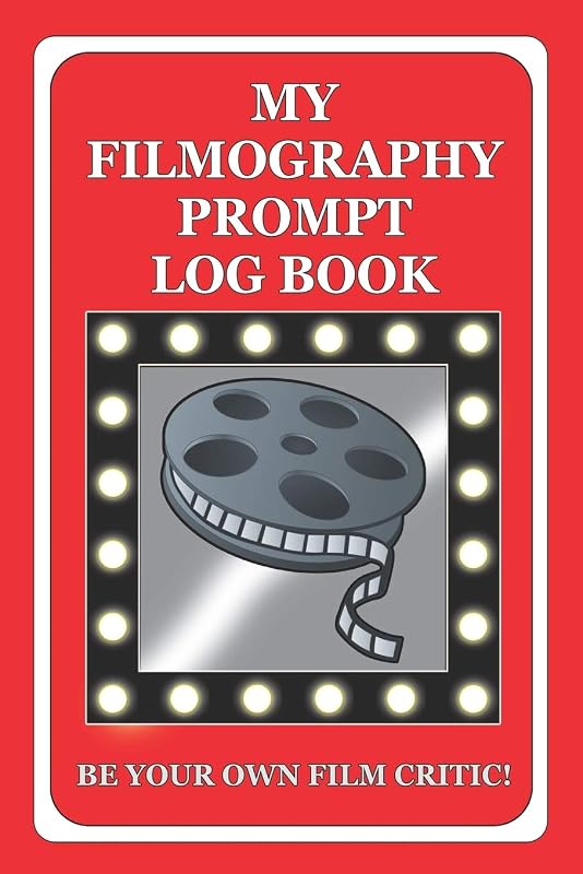 My Filmography Prompt Log Book: Prompt Log Book for all those whom want to be a Film Critic etc - Red Cover by Heart Matters Publications