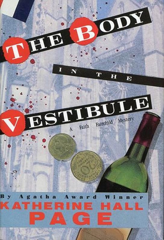 The Body in the Vestibule: A Faith Fairchild Mystery (Faith Fairchild Series Book 4) by Katherine Hall Page