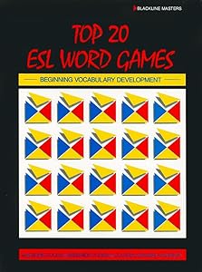 Top Twenty ESL Word Games: Beginning Vocabulary Development