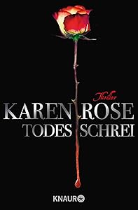 Todesschrei by Karen Rose