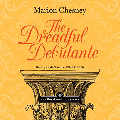 The Dreadful Debutante by Marion Chesney