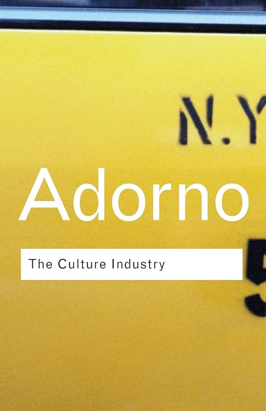 The Culture Industry: Selected Essays on Mass Culture (Routledge Classics) by Theodor W. Adorno